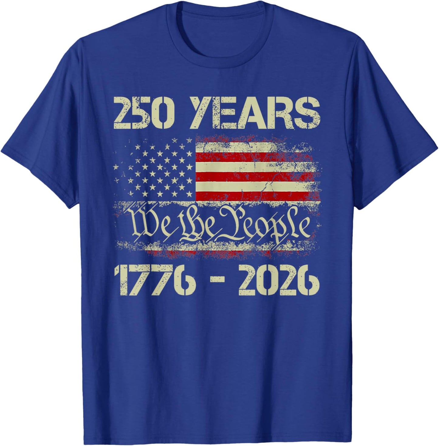 250 Years 1776-2026 250th Birthday USA Patriotic 4th of July T-Shirt - T-Shirt | Royal