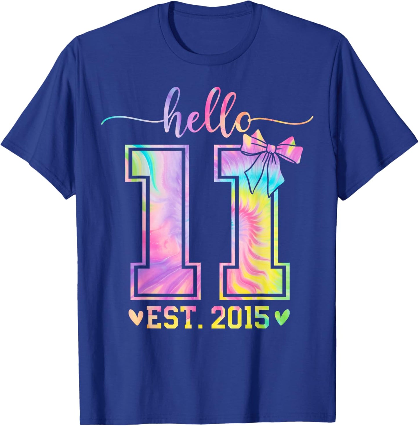 Hello Eleven EST 2015 11th Birthday Coquette 11 Year Girl T-Shirt - T-Shirt | Royal
