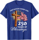 One Nation Under God 250 Years 250th Anniversary USA Men T-Shirt - T-Shirt | Royal