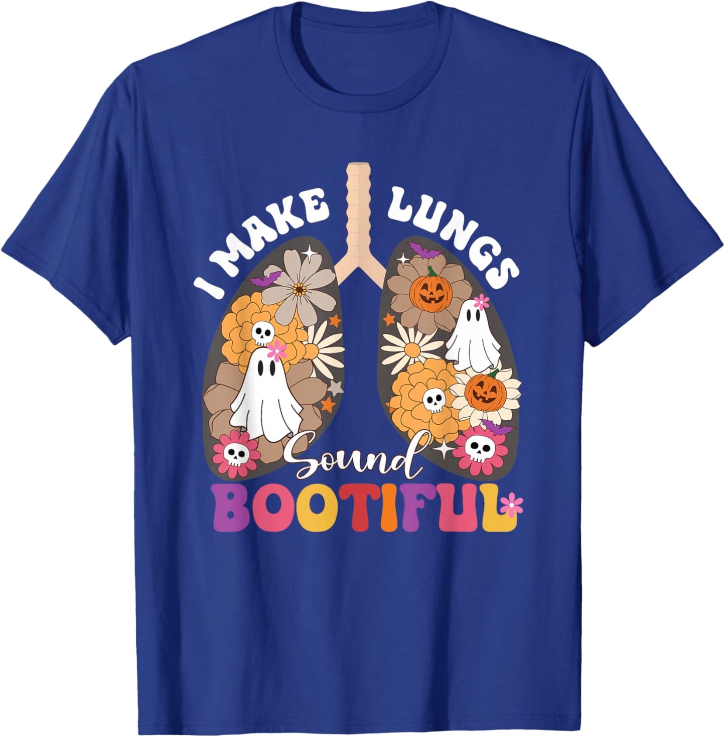 I Make Lungs Sound Bootiful NICU RT Halloween Lungs Ghost T-Shirt - T-Shirt | Royal
