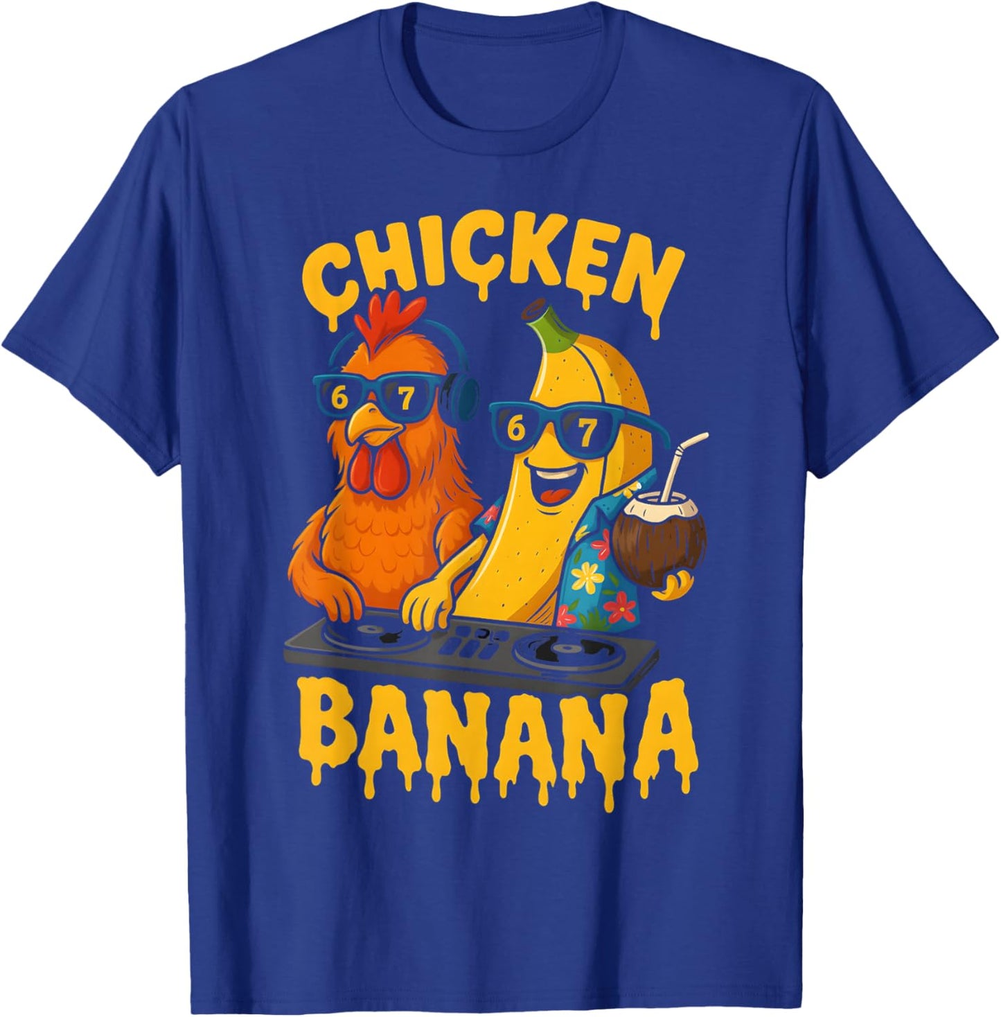 HUGvyn Six Seven Meme 6 7 Chicken Banana DJ Ice Cream Drip T-Shirt - T-Shirt | Royal
