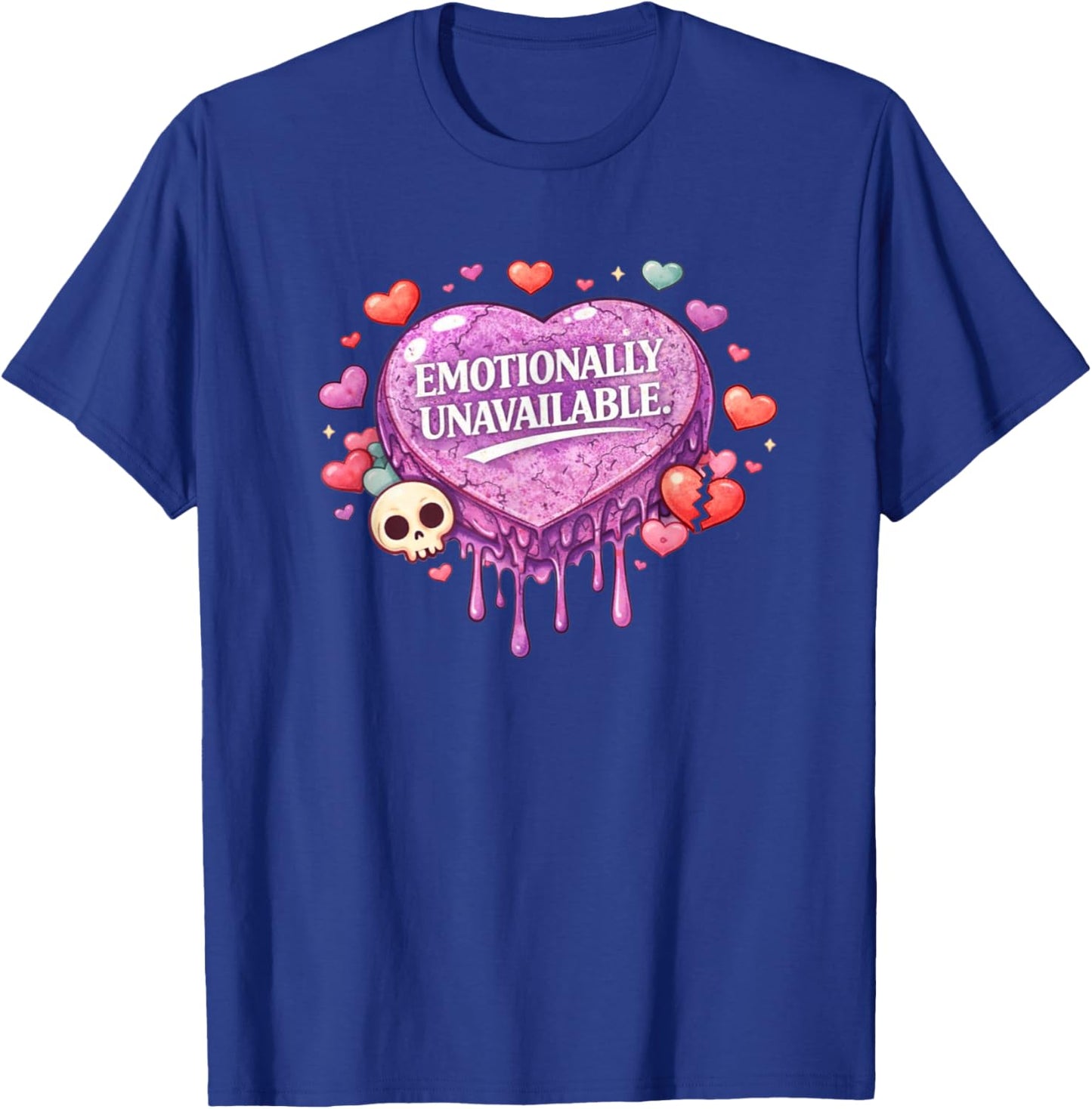 Emotionally Emo Unavailable Funny Emo Saying Valentine's T-Shirt - T-Shirt | Royal