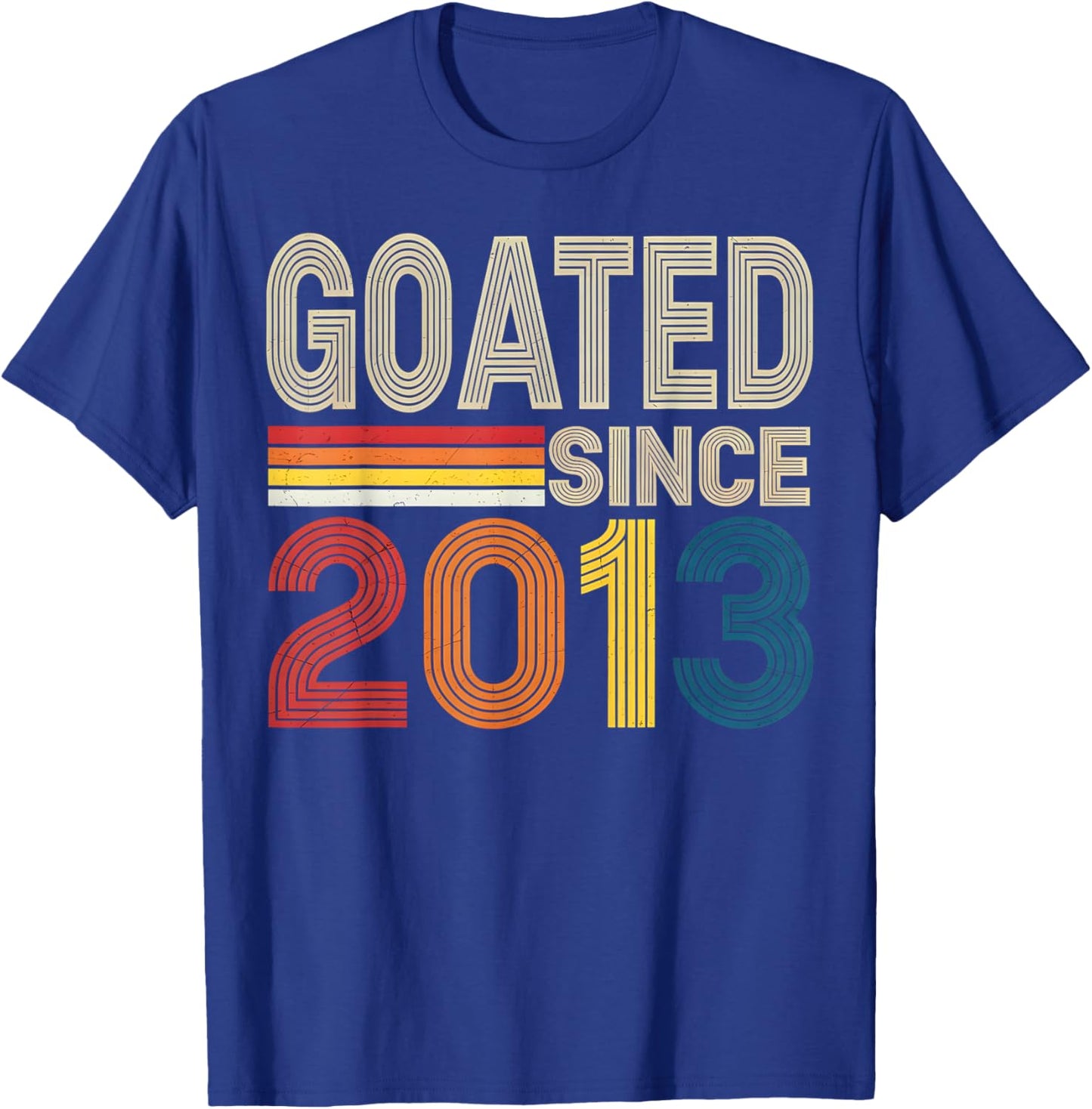 Goated Since 2013 Teen13th Birthday Funny 13Yr Girl Boy Bday T-Shirt - T-Shirt | Royal
