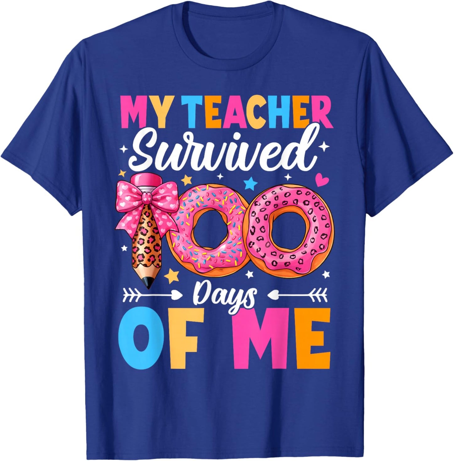 My Teacher Survived 100 Days of Me Funny 100th Day of School T-Shirt - T-Shirt | Royal