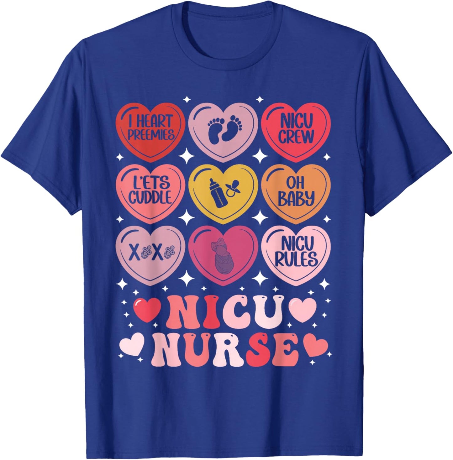 NICU Nurse Valentine's Day Neonatal Nursing Hearts Candy T-Shirt - T-Shirt | Royal
