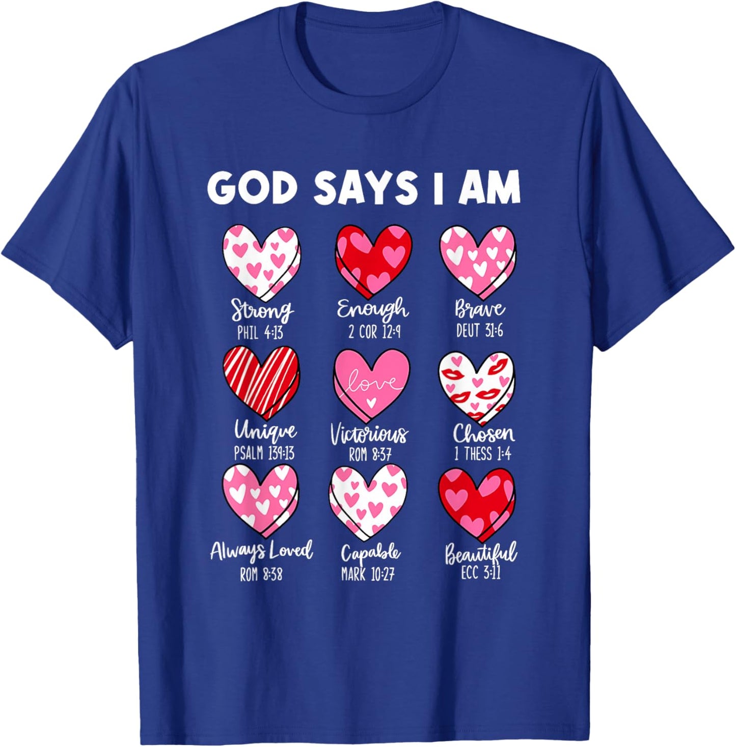 Christian Valentine Coquette God Says I Am Hearts T-Shirt - T-Shirt | Royal