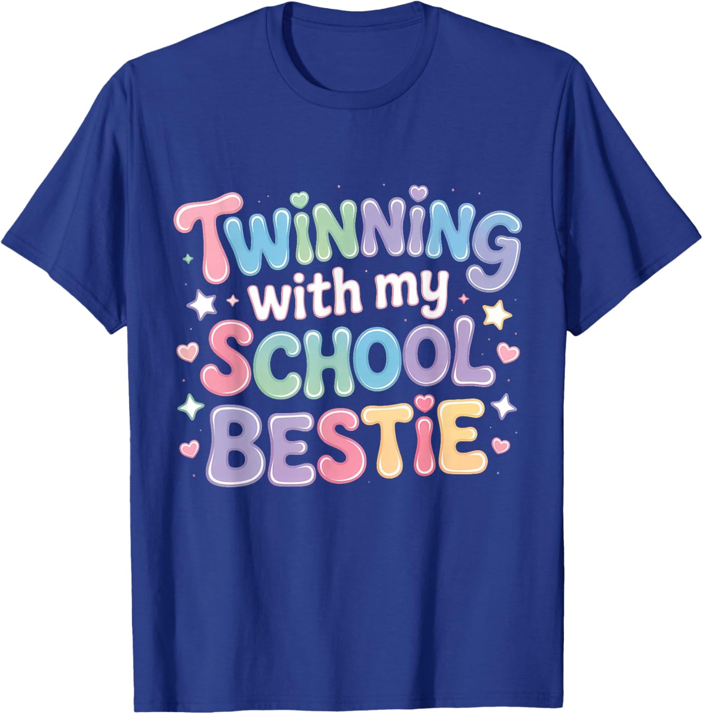 Twinning with My School Bestie T-Shirt - T-Shirt | Royal