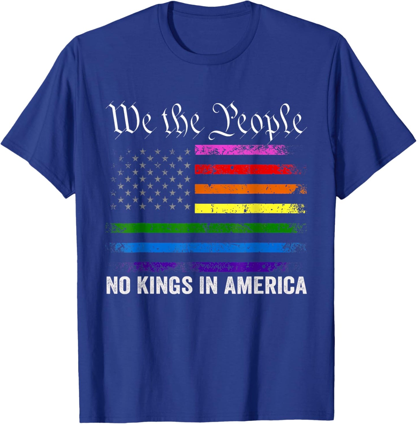 No Kings in America Shirt LGBT American Flag T-Shirt - T-Shirt | Royal