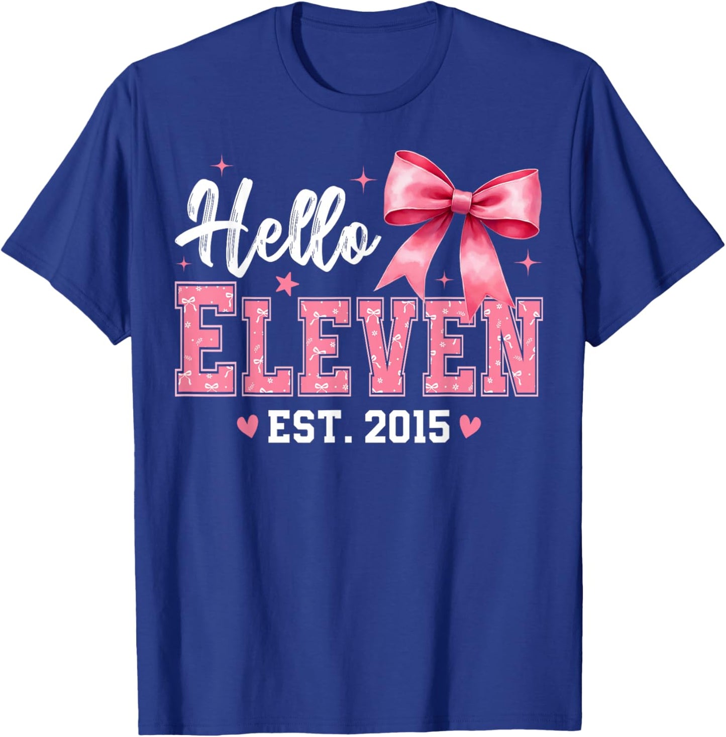 Hello Eleven Est 2015 Coquette Bow 11th Birthday Girl T-Shirt - T-Shirt | Royal