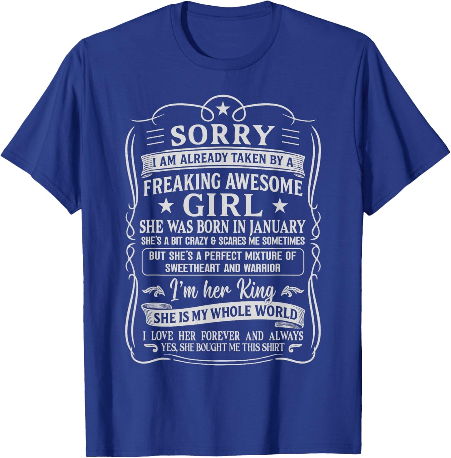 I Am Already Taken by Freaking Awesome Girl Born in January T-Shirt - T-Shirt | Royal