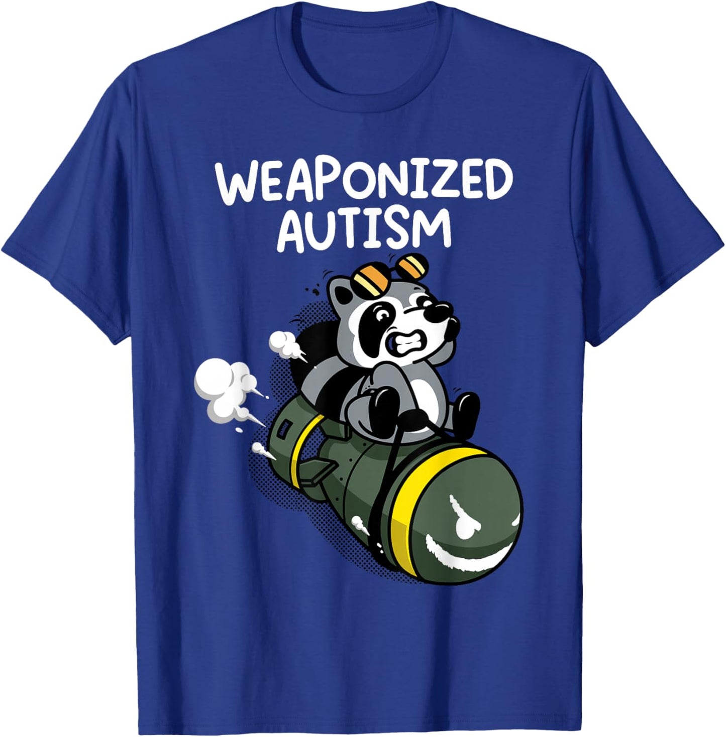Weaponized Autism Raccoon T-Shirt - T-Shirt | Royal