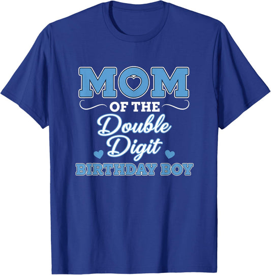 Mom of The Double Digit Birthday Boy 10th Birthday T-Shirt - T-Shirt | Royal