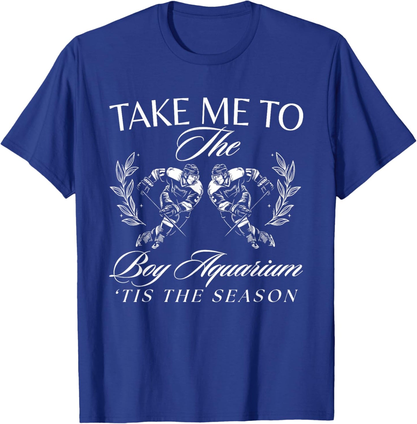 Take Me to The Boy Aquarium Funny Women Hockey Meme T-Shirt - T-Shirt | Royal