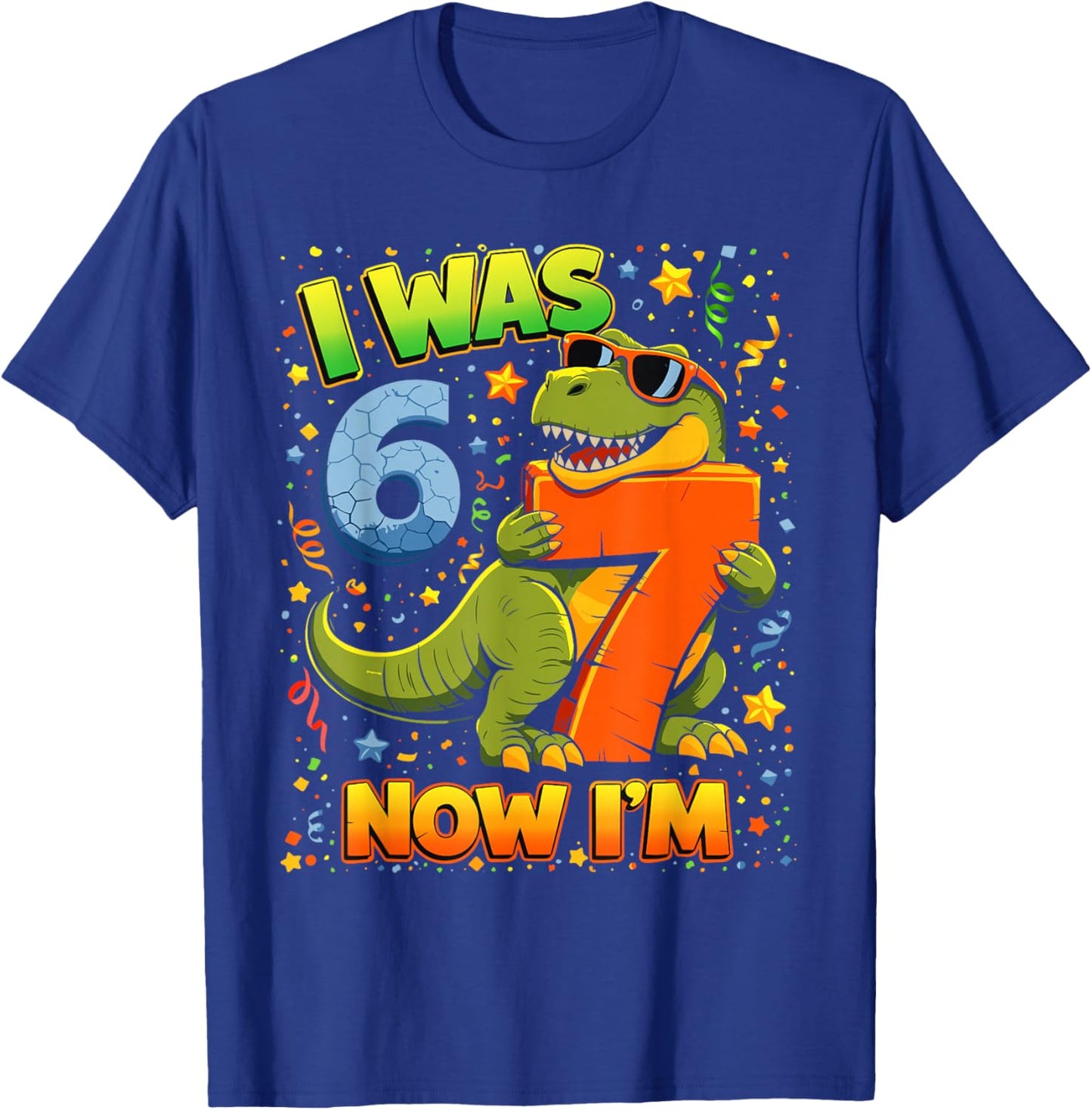 I was 6 Now Im 7 Dinosaur 6 7 Birthday Boys 7th Birthday T-Shirt - T-Shirt | Royal