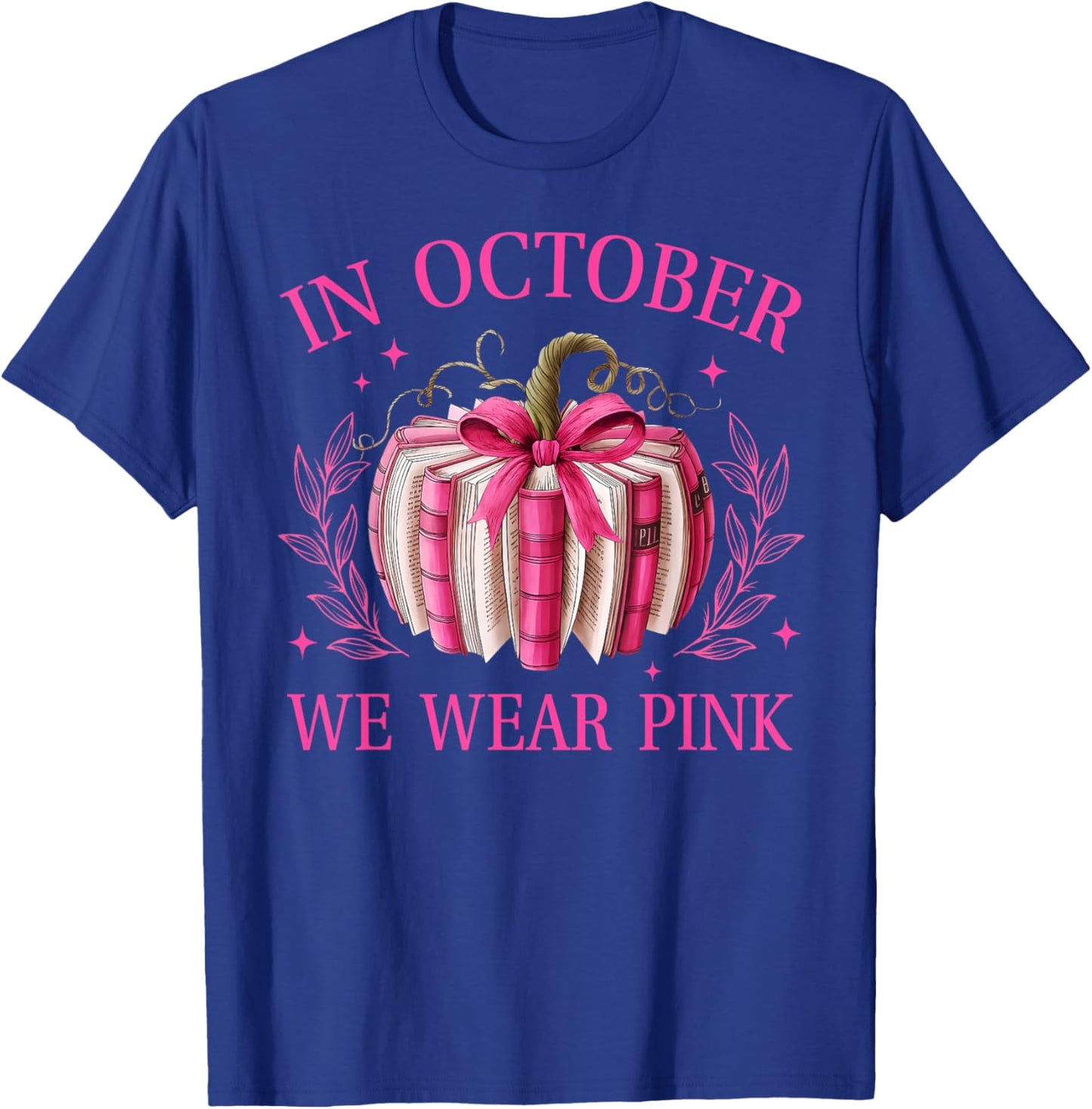 in October We Wear Pink Pumpkin Book Breast Cancer Awareness T-Shirt - T-Shirt | Royal