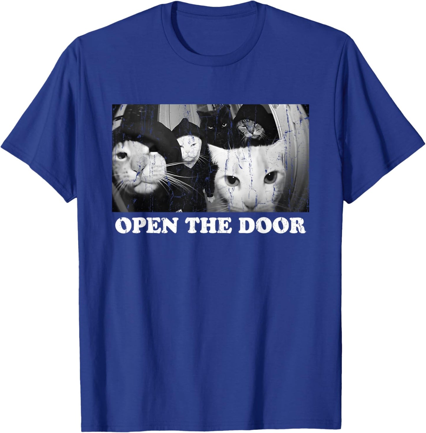Open The Door, Funny Cat Gang, Meme Cat T-Shirt - T-Shirt | Royal