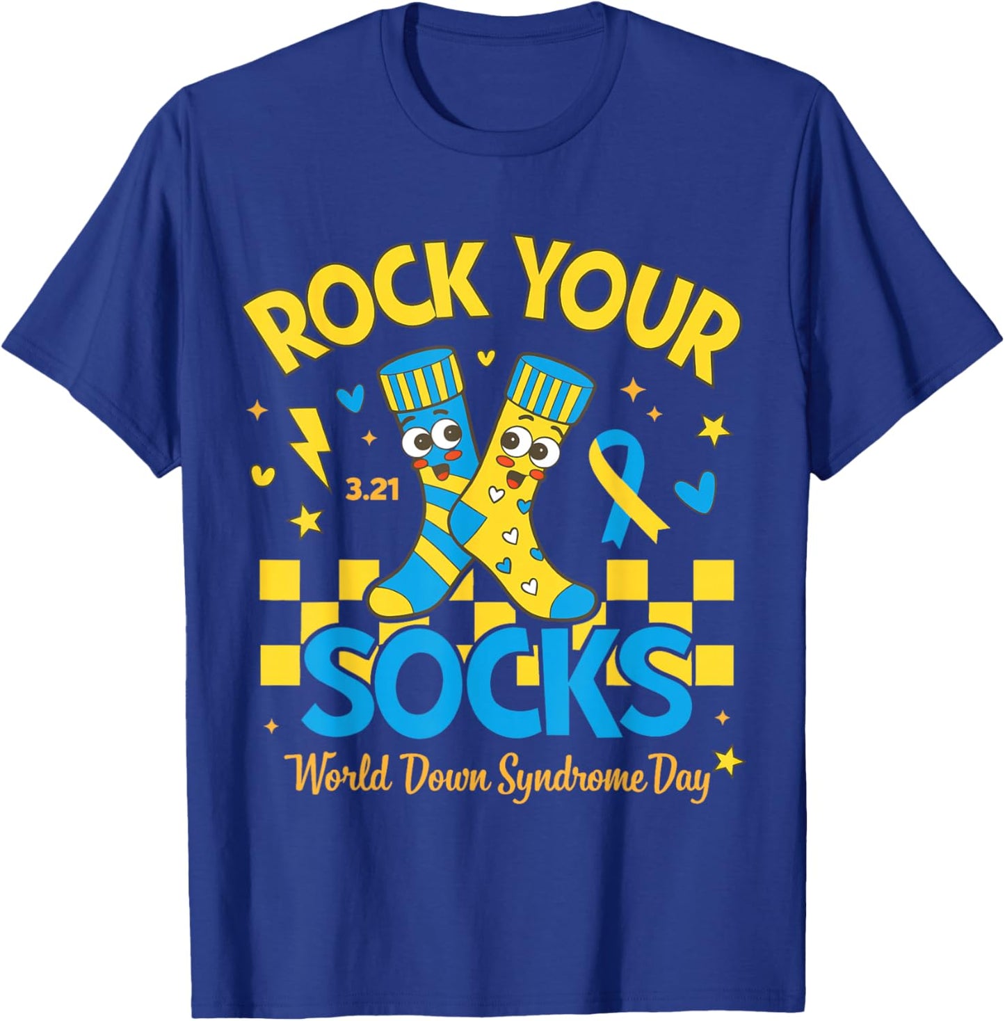 Rock Your Socks World Down Syndrome Awareness Day March 21 T-Shirt - T-Shirt | Royal