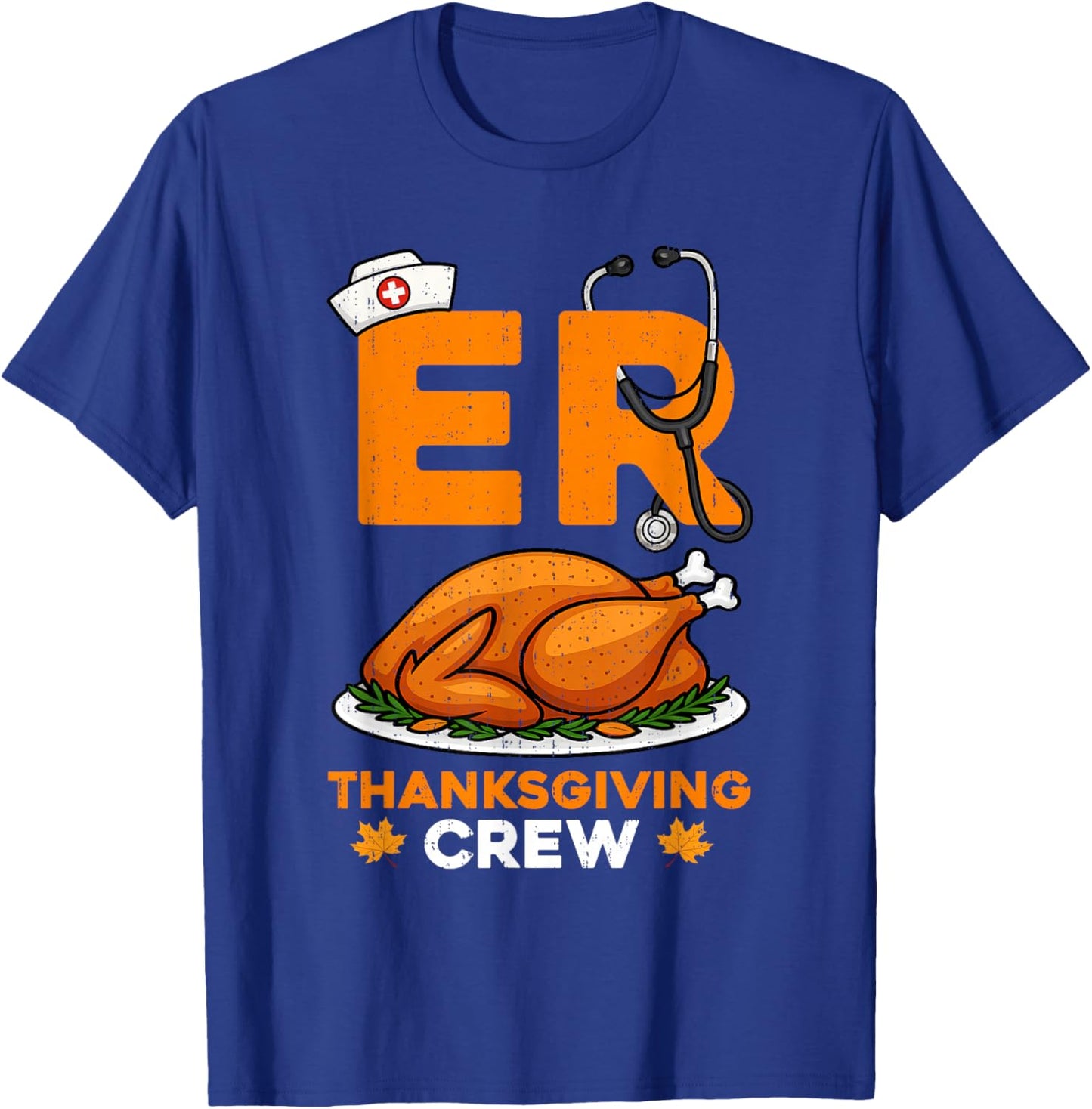 ER Thanksgiving Crew Emergency Department Nurse Fall Costume T-Shirt - T-Shirt | Royal
