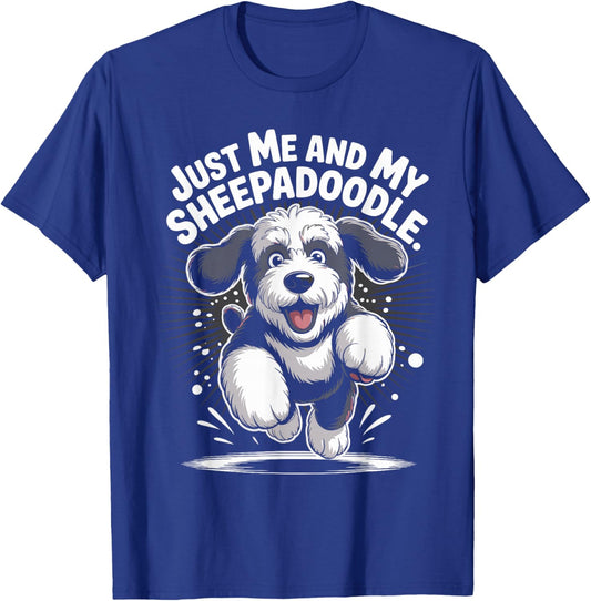 Just Me and My Sheepadoodle Funny Poodle Cross Mix Dog Breed T-Shirt - T-Shirt | Royal