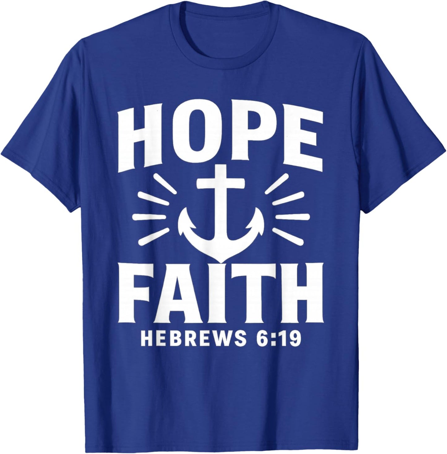 Hope and Faith- Anchor T-Shirt - T-Shirt | Royal