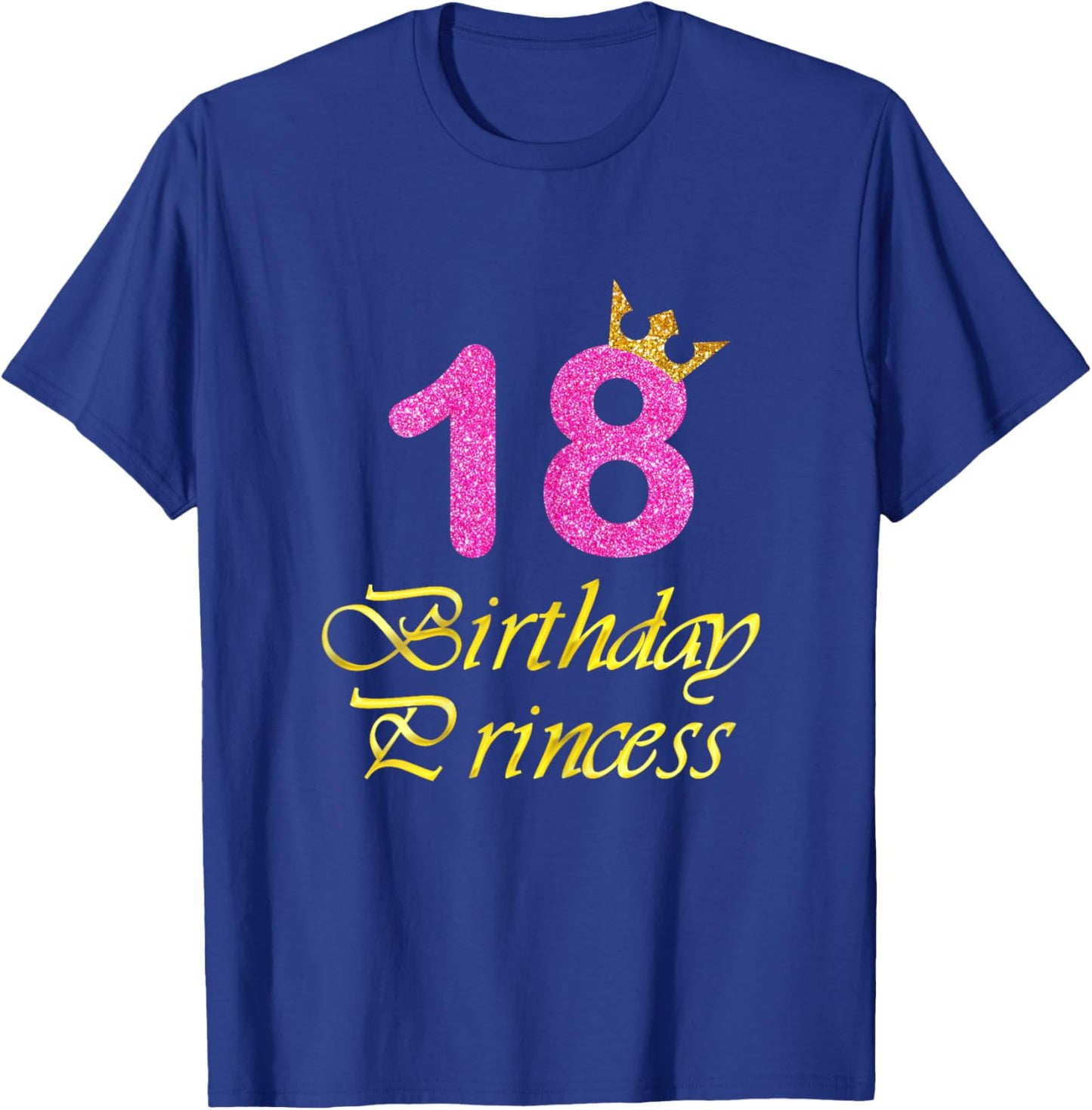 18th Birthday Gift Girl Princess for 18 Years Old T-Shirt - T-Shirt | Royal