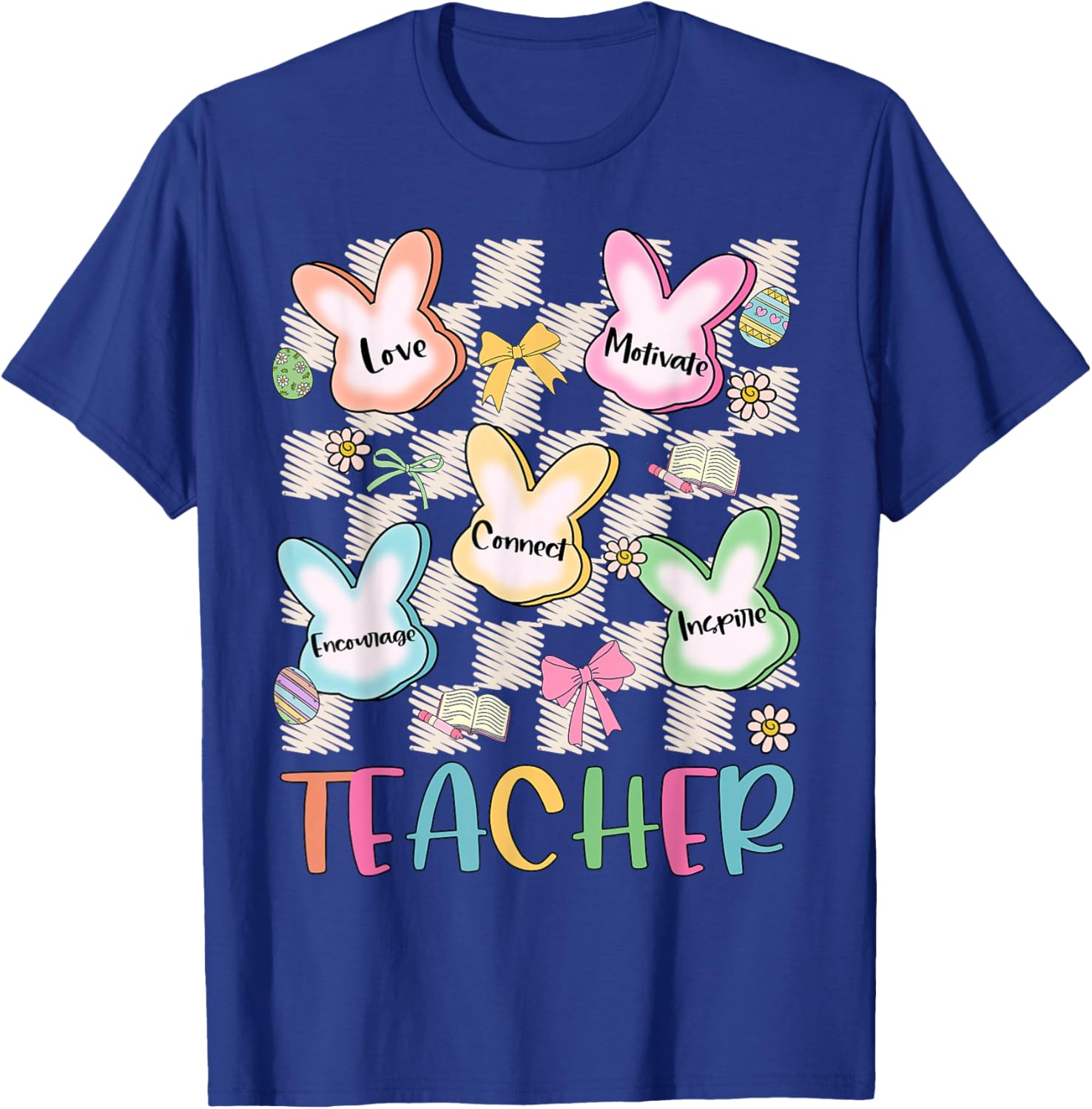 Easter Teacher Love Motivate Inspire Bunny Teacher Easter T-Shirt - T-Shirt | Royal