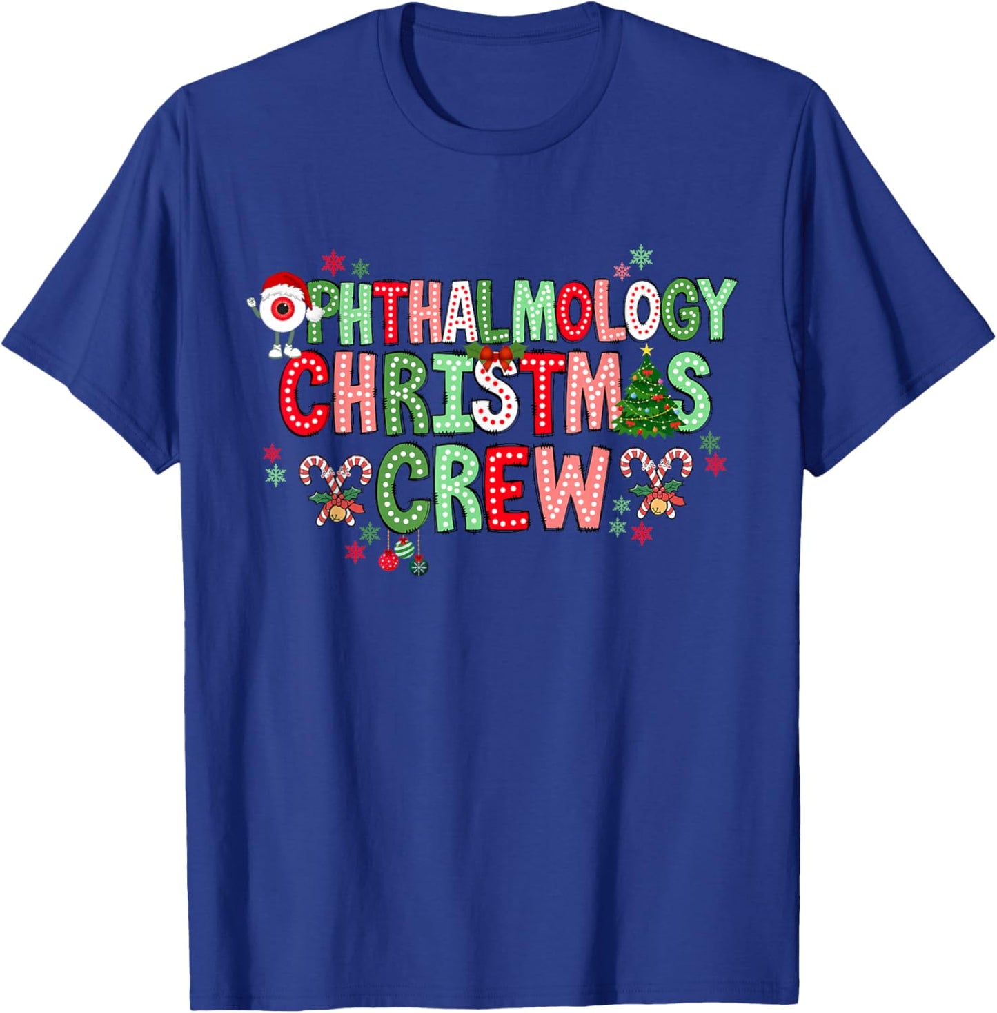 Ophthalmology Christmas Crew Optician Tech Sight Squad Eye T-Shirt - T-Shirt | Royal