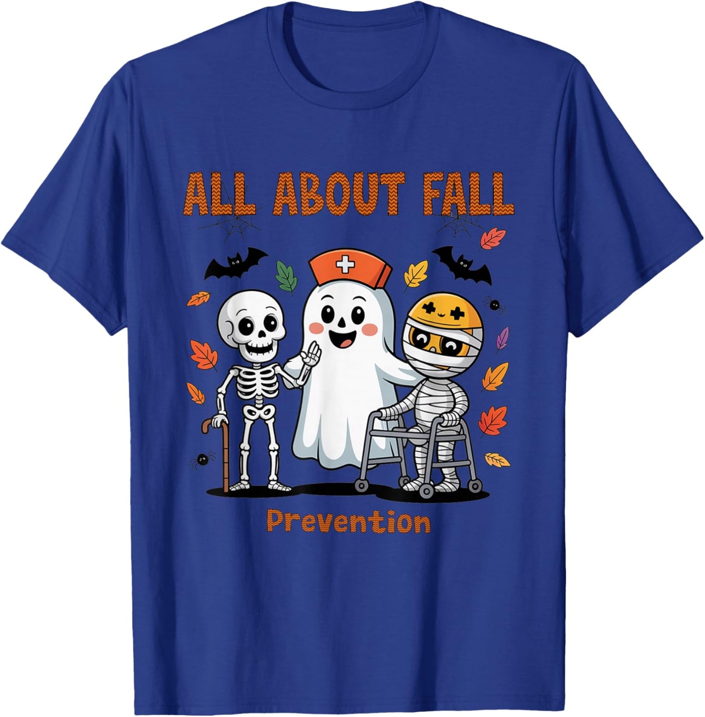 Nurse All About Fall Prevention Halloween Physical Therapy T-Shirt - T-Shirt | Royal