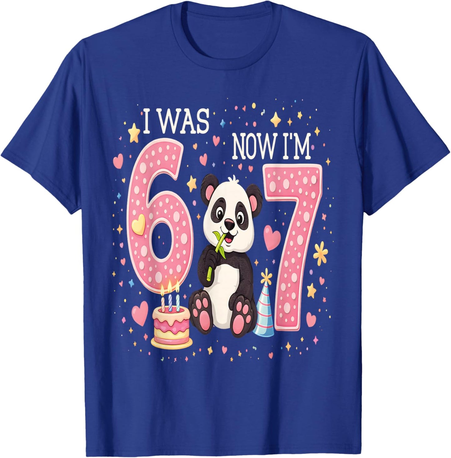 i was 6 Now im 7 Shirt Panda 6 7 Birthday Decorations 6 7 T-Shirt - T-Shirt | Royal