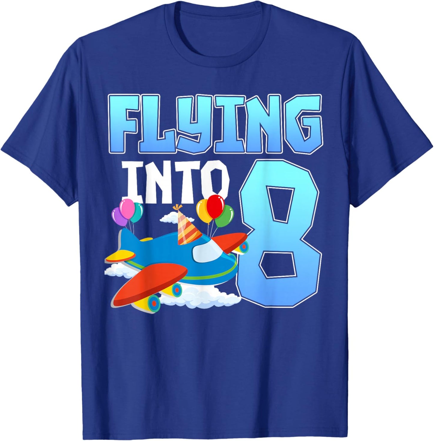 Flying Into 8 Airplane Aviation 8th Birthday Party Kids T-Shirt - T-Shirt | Royal