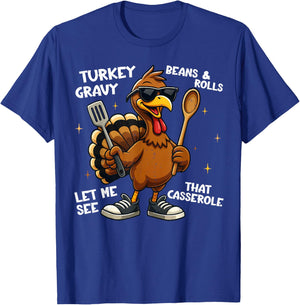Turkey Gravy Beans and Rolls Casserole Funny Thanksgiving T-Shirt - T-Shirt | Royal