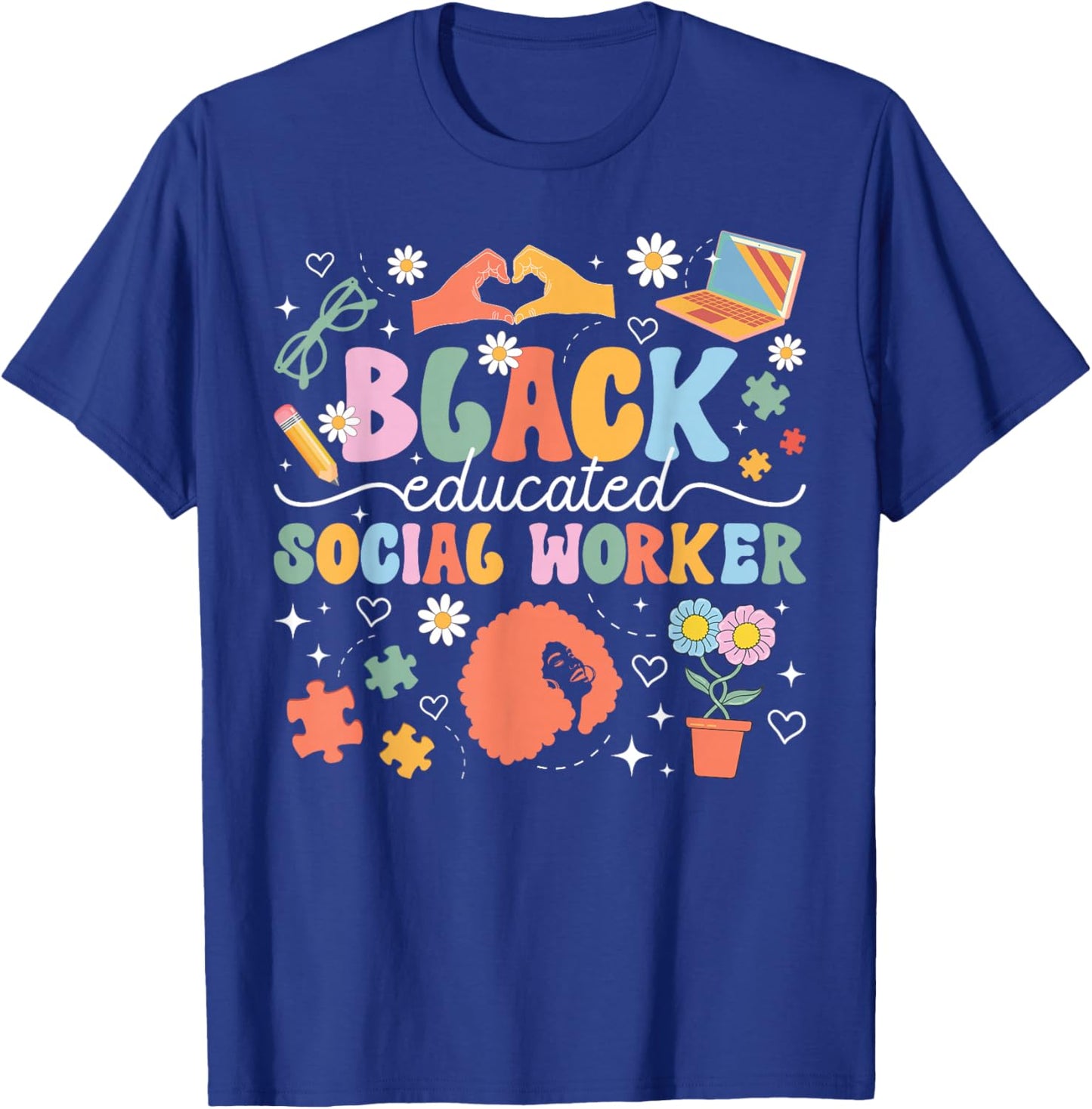 Black Educated Social Worker African American Social Workers T-Shirt - T-Shirt | Royal