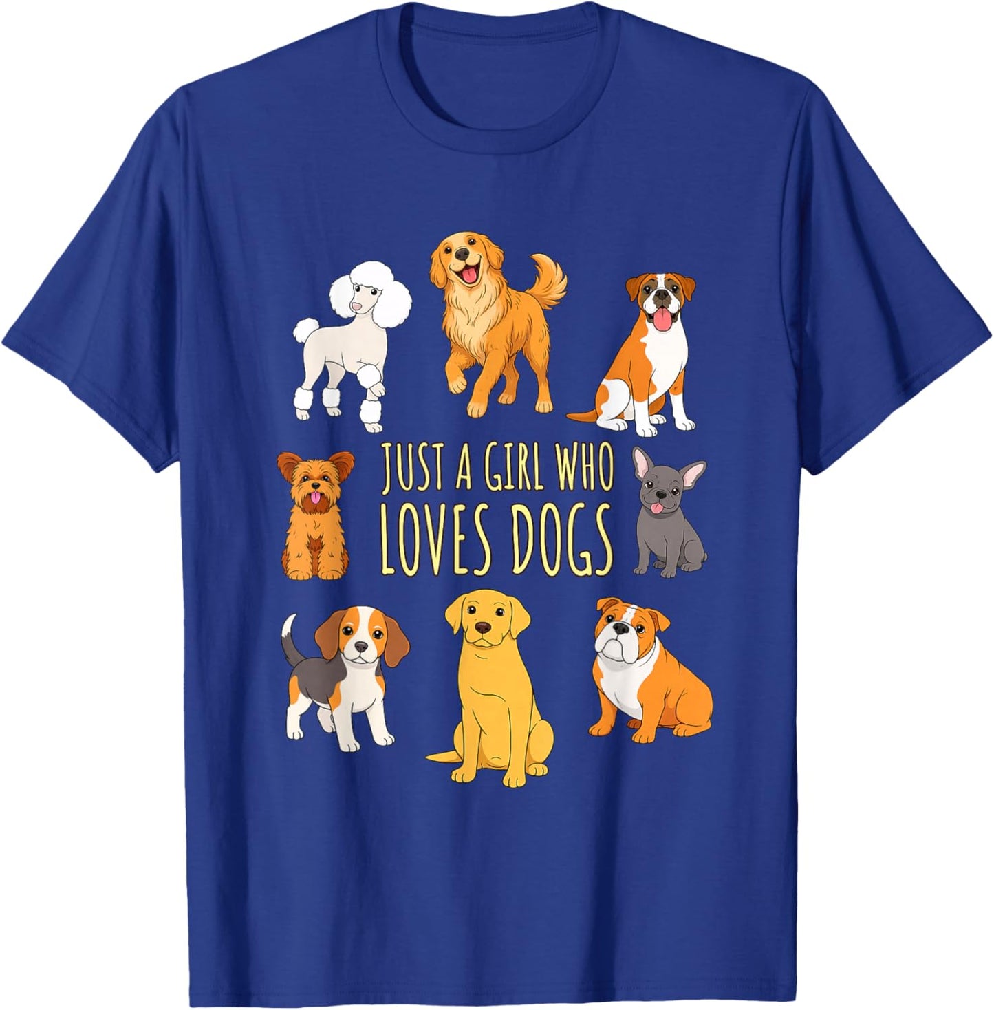 Just A Girl Who Loves Dogs Cute Puppy Lover Design T-Shirt - T-Shirt | Royal