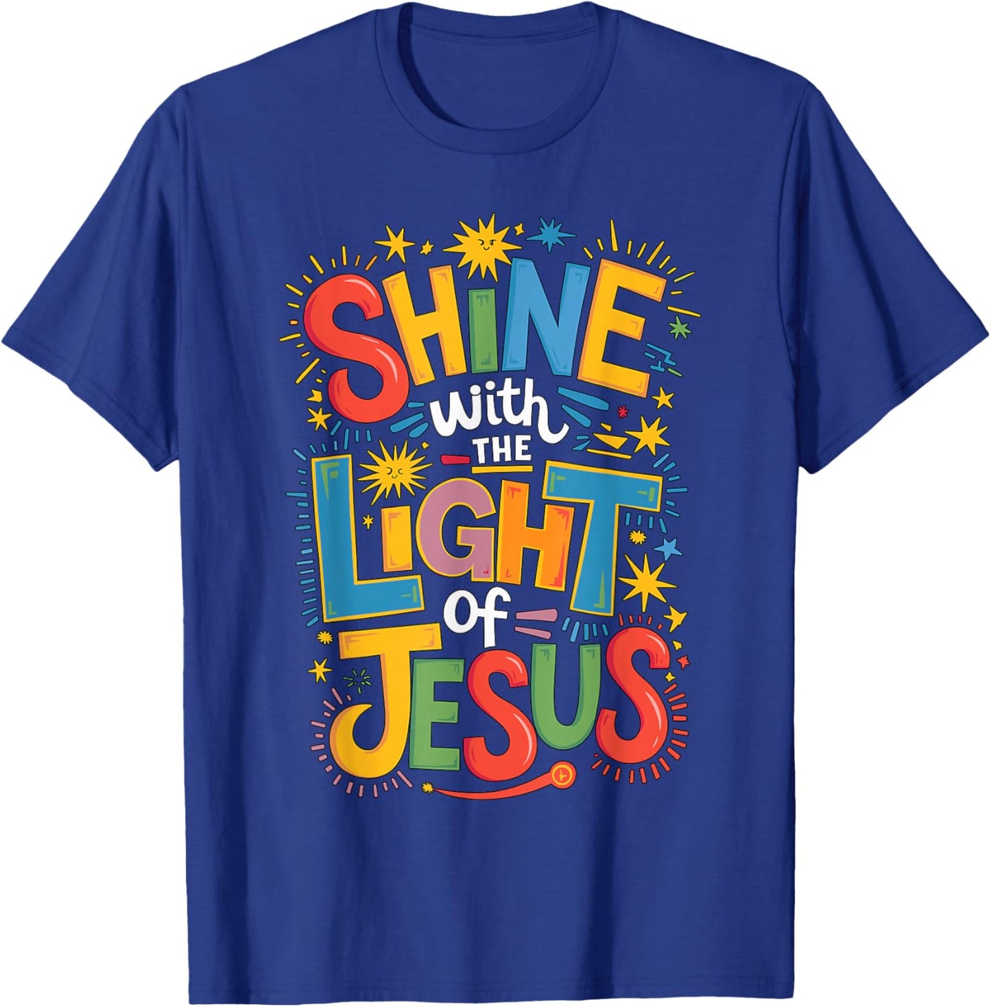 Shine with The Light of Jesus T-Shirt - T-Shirt | Royal