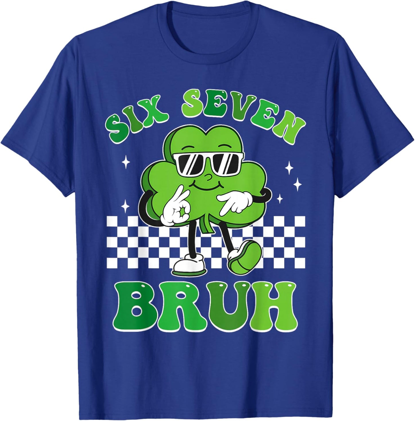 Six Seven Bruh Shamrock 67 Meme St Patrick's Day Boys Girls T-Shirt - T-Shirt | Royal
