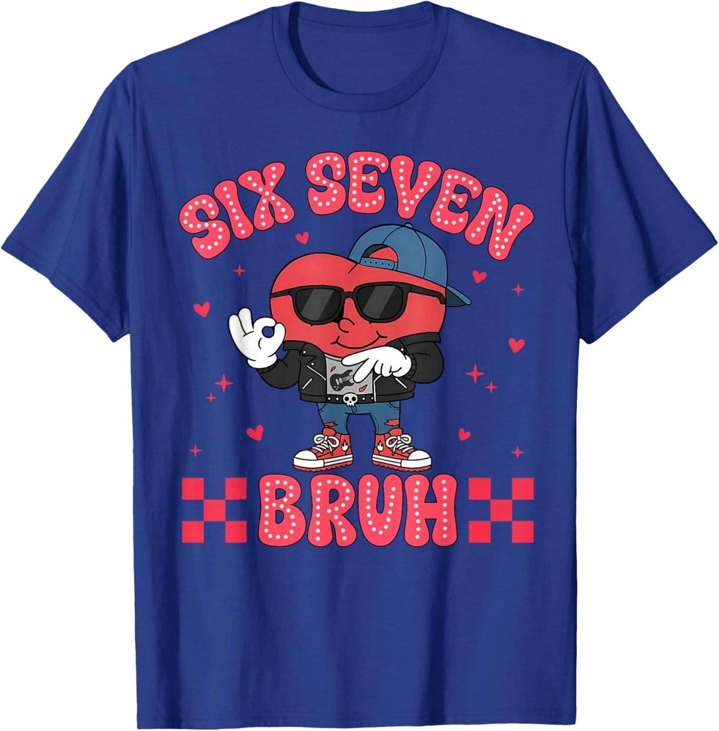 Six Seven Bruh Funny 67 Meme 6 7 Valentines Hearts Men Boys T-Shirt - T-Shirt | Royal