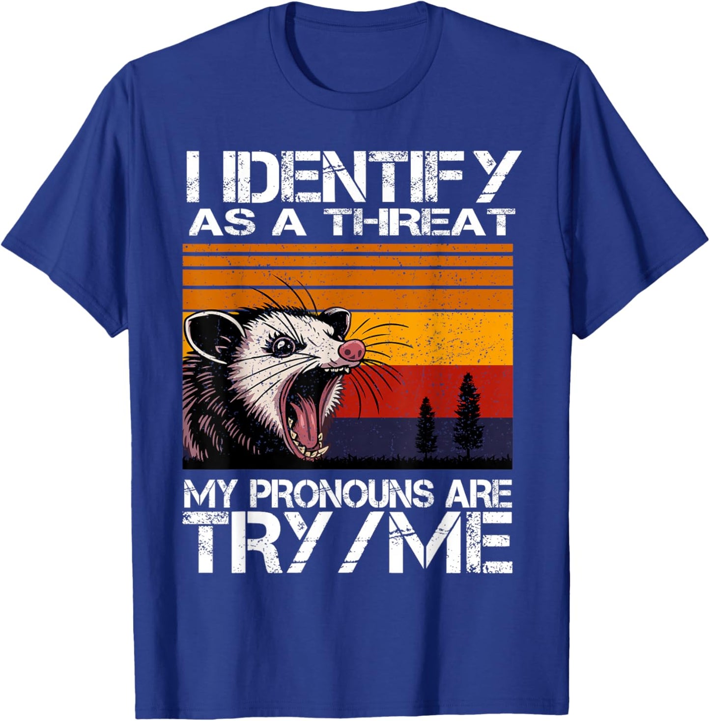 Opossum i Identify as a Threat Vintage Funny Possum Meme T-Shirt - T-Shirt | Royal