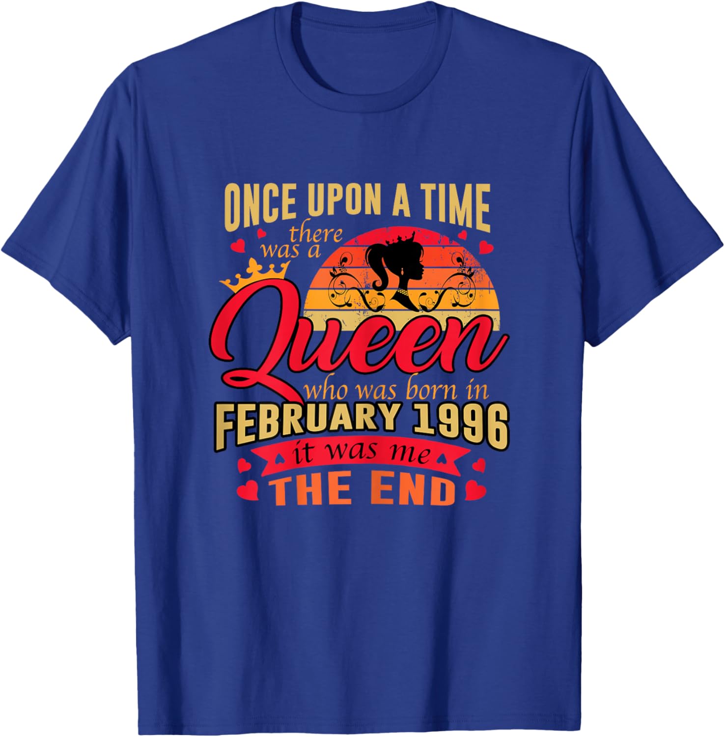 30th Birthday Gift A Queen Born in February 1996 30 Yrs Old T-Shirt - T-Shirt | Royal