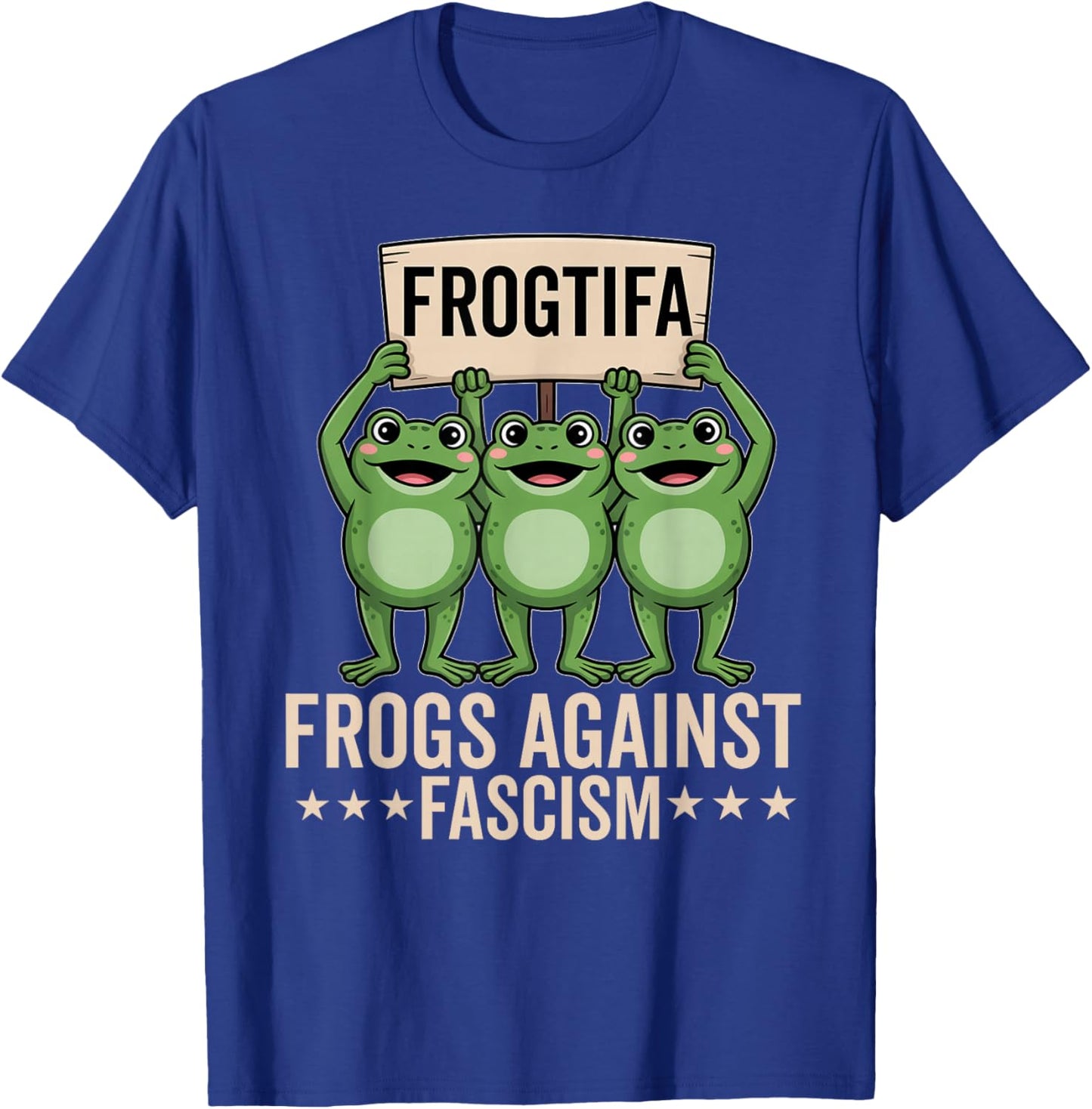 Frogtifa Frogs Against Fascism Protest Democracy Political T-Shirt - T-Shirt | Royal