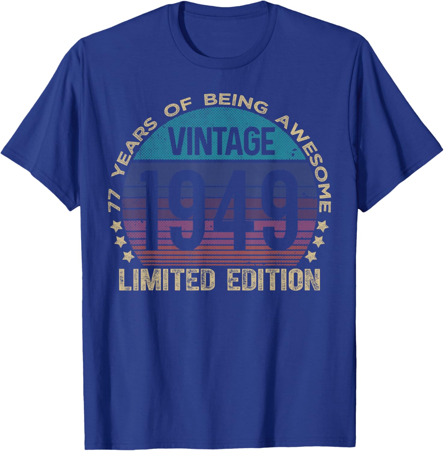 77 Year Old Gifts Vintage 1949 Limited Edition 77th Birthday T-Shirt - T-Shirt | Royal