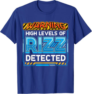 Warning High Levels of Rizz Detected Funny Meme T-Shirt - T-Shirt | Royal