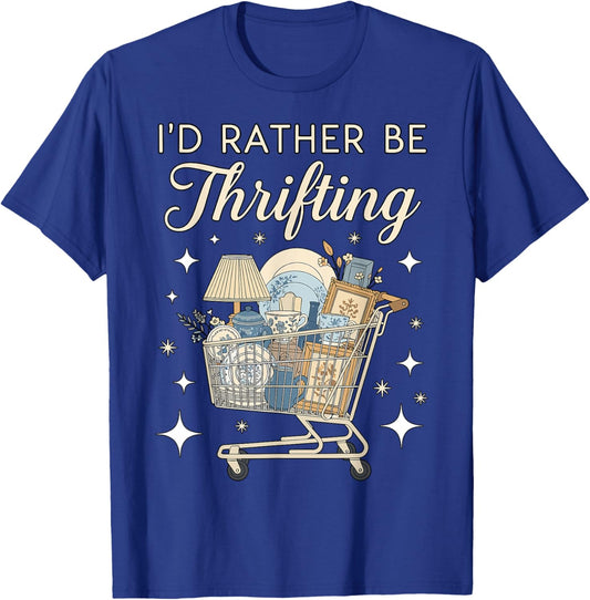 I’d Rather Be Thrifting Vintage Shopping Lover Aesthetic T-Shirt - T-Shirt | Royal