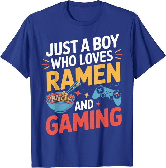 Ramen Obsessed Gamer Just A Japanese Food Lover T-Shirt - T-Shirt | Royal