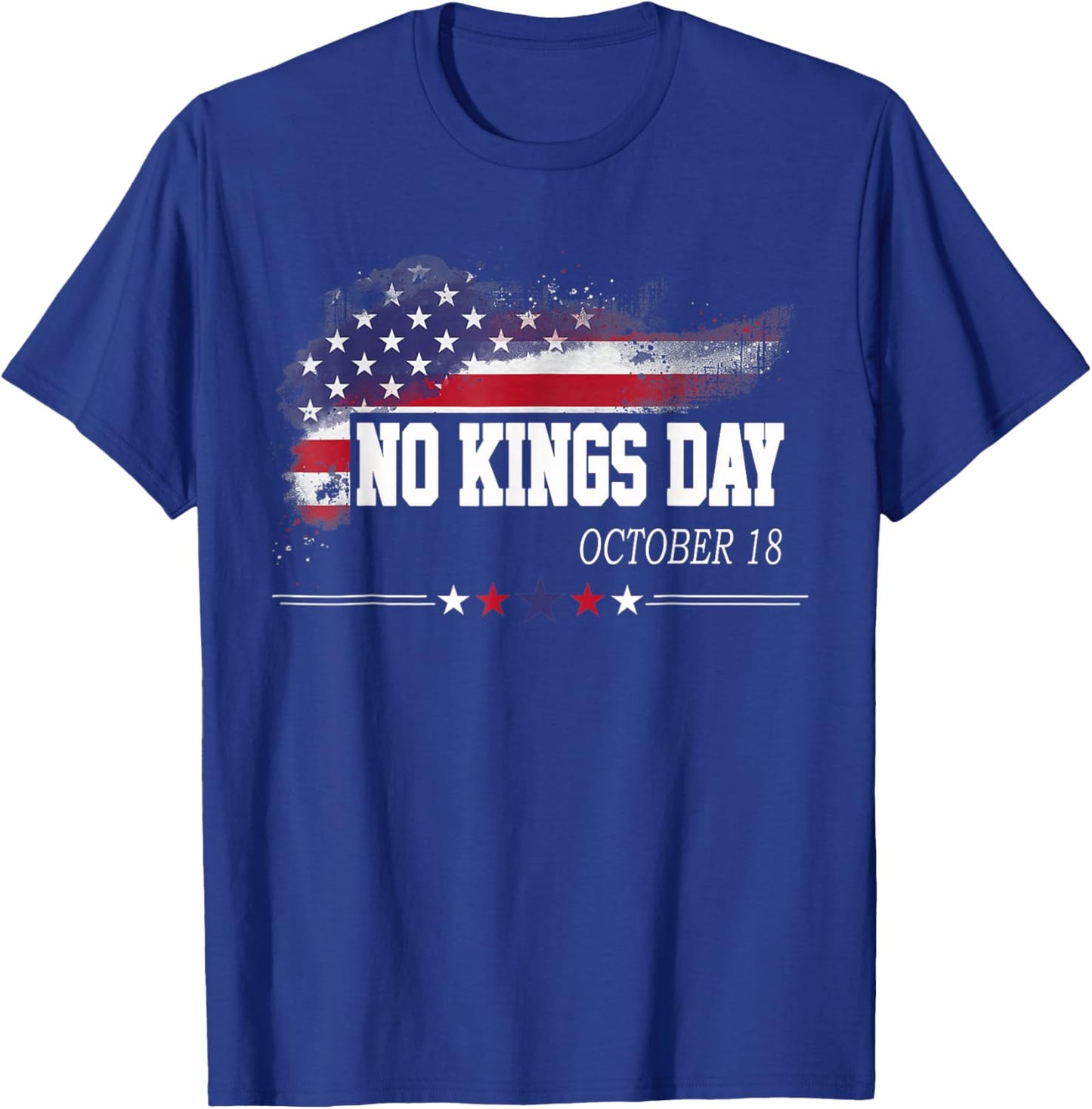 No Kings Day Patriotic No Kings Men Women Kids T-Shirt - T-Shirt | Royal