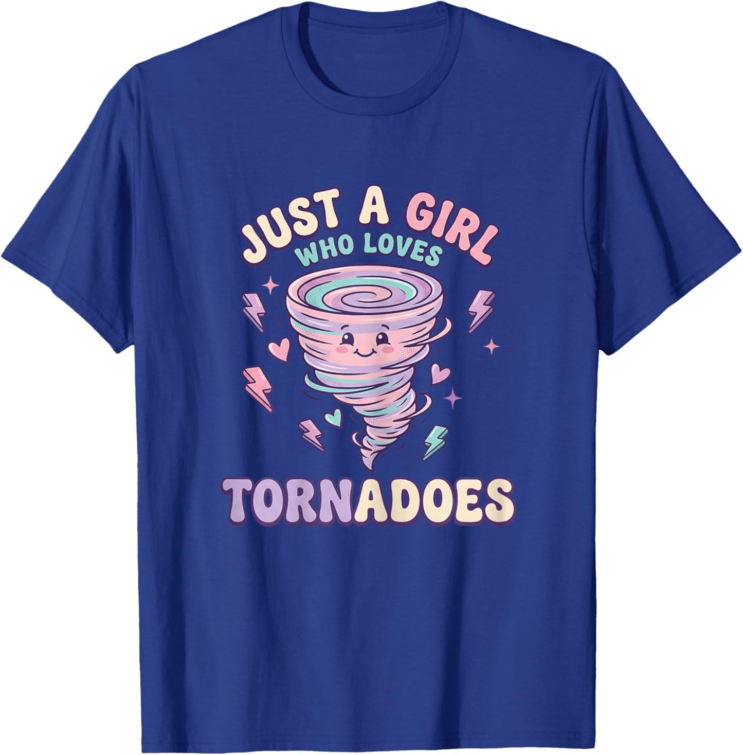 Just A Girl Who Loves Tornadoes - Funny Meteorology Girl T-Shirt - T-Shirt | Royal