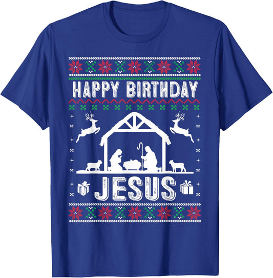 Happy Birthday Jesus Holiday Ugly Sweater Christmas Outfit T-Shirt - T-Shirt | Royal