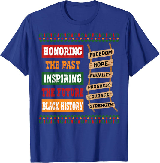 Honoring Past Inspiring Future Men Women Black History Month T-Shirt - T-Shirt | Royal