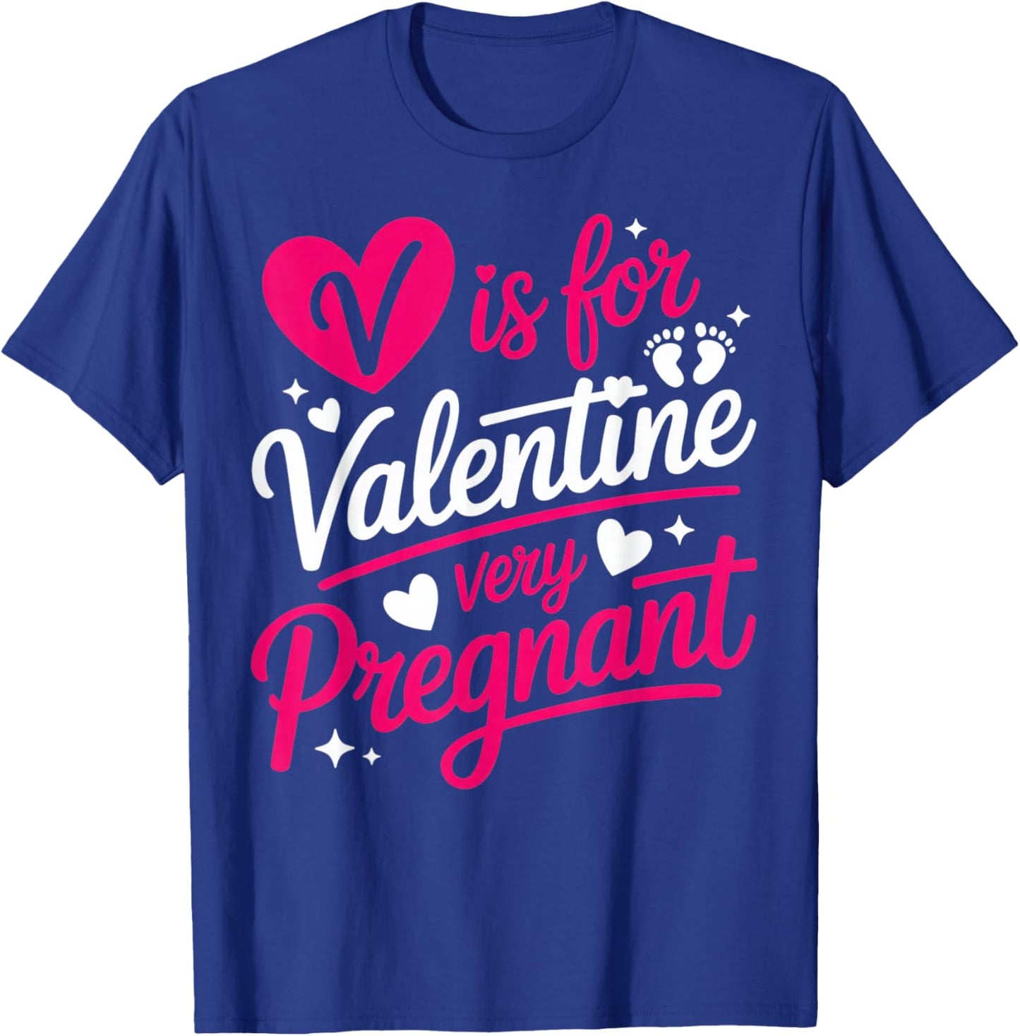 V is for Valentine Very Pregnant Maternity Humor Valentine's T-Shirt - T-Shirt | Royal