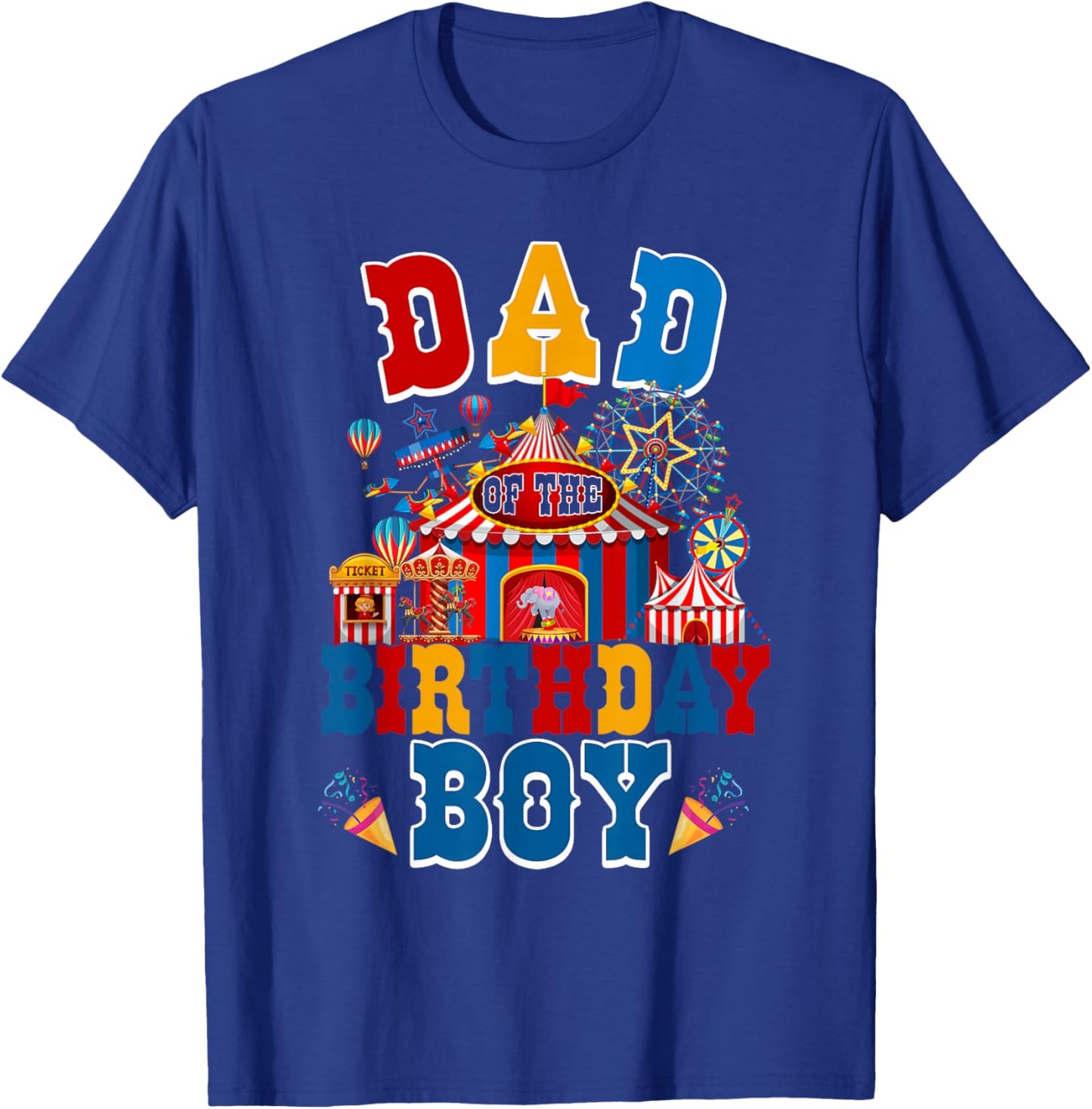 Dad of The Birthday for Boy Circus Carnival Theme Party T-Shirt - T-Shirt | Royal