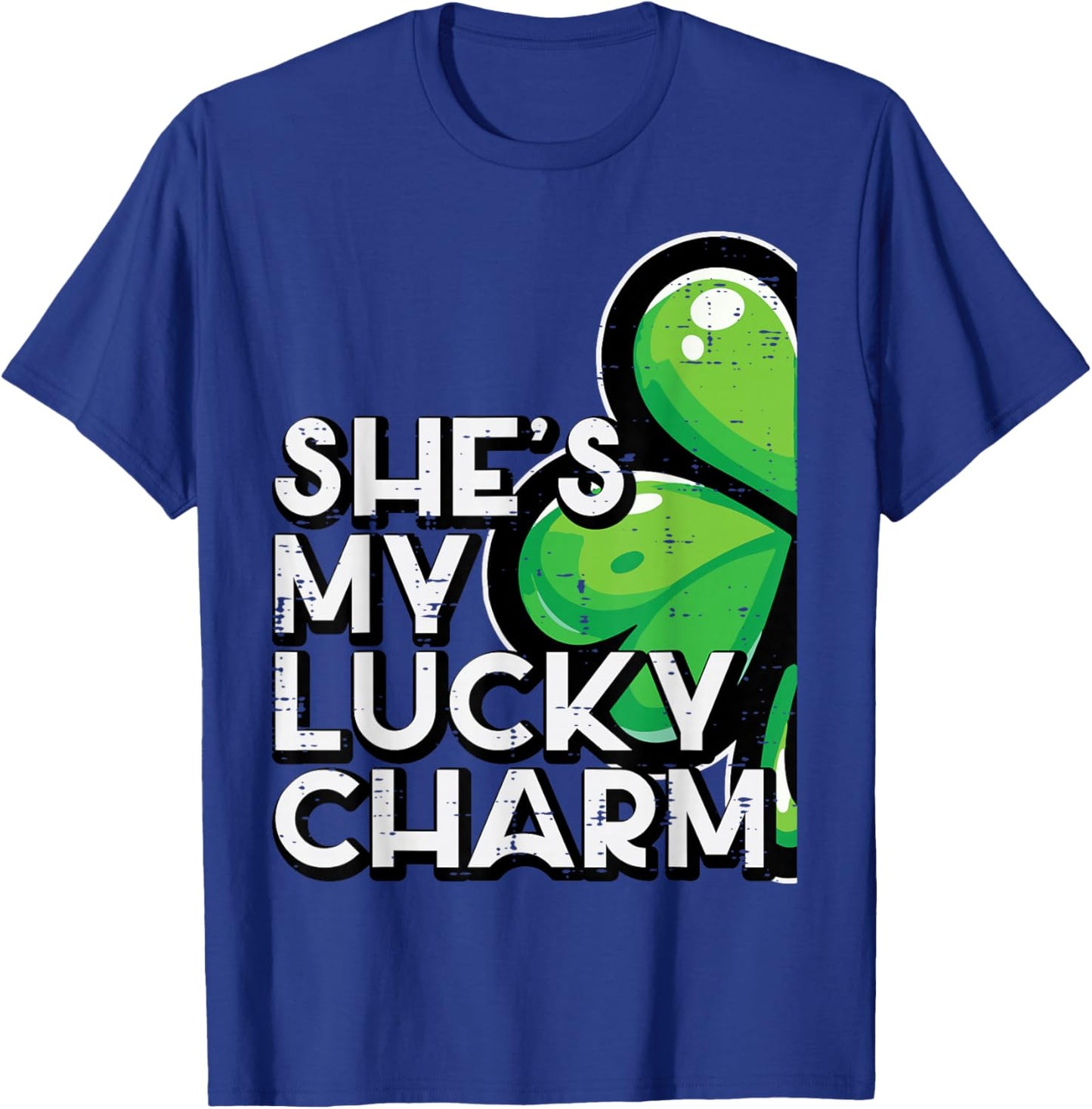 St Patricks Day Shes My Lucky Charm Matching Couple Men T-Shirt - T-Shirt | Royal